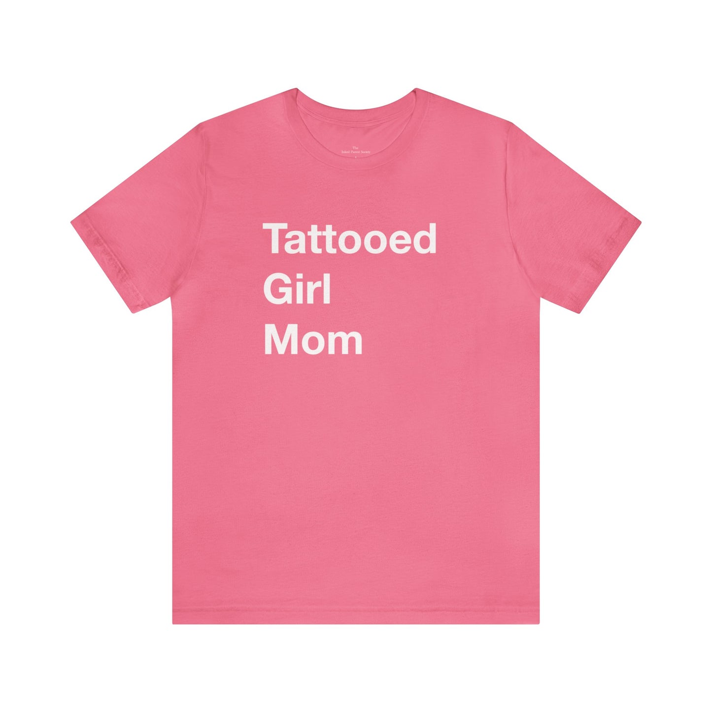 Tattooed Girl Mom Short Sleeve Tee