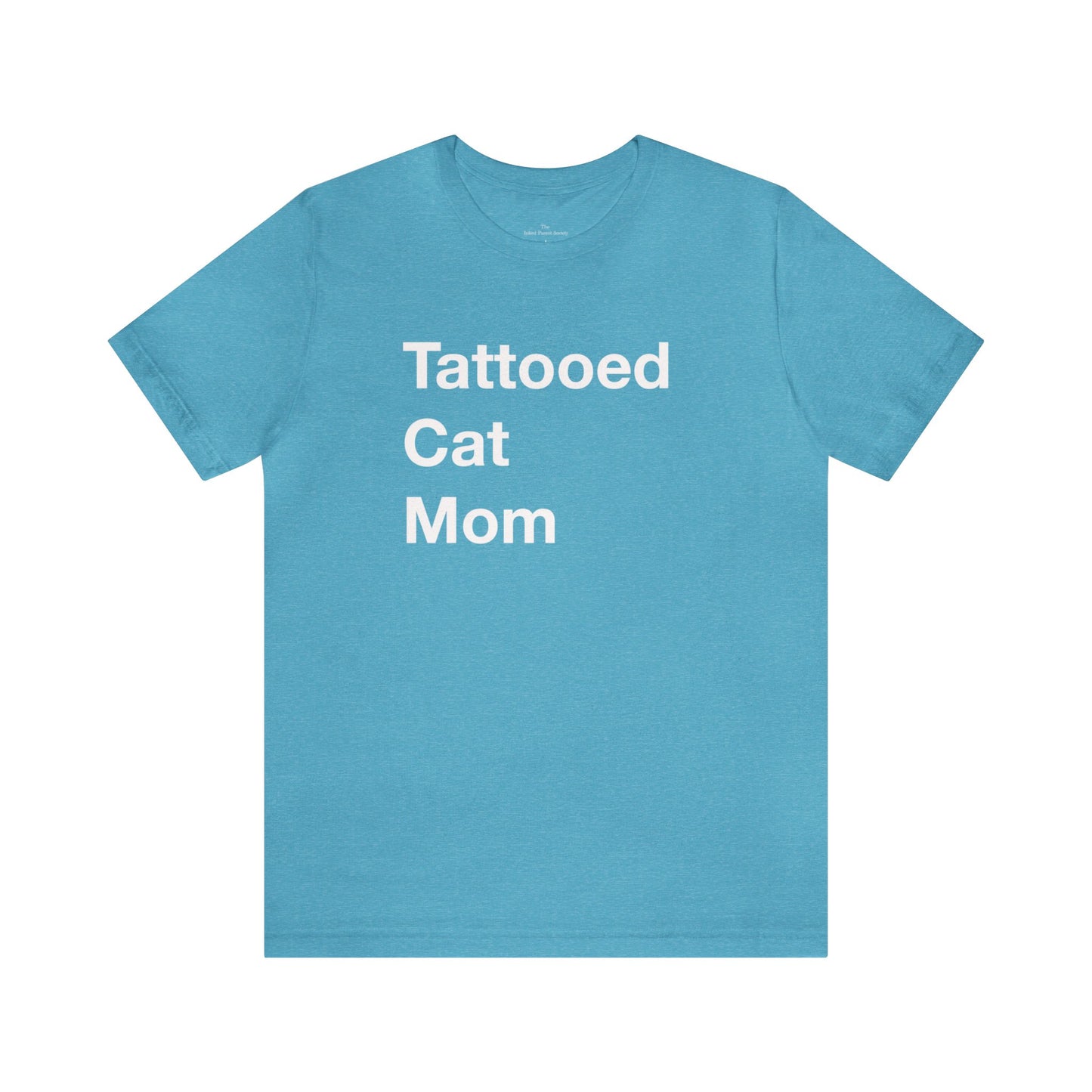 Tattooed Cat Mom Short Sleeve Tee