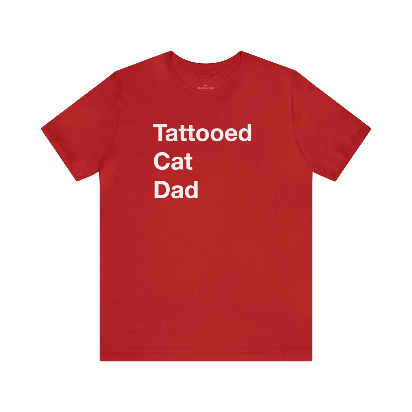 Tattooed Cat Dad Short Sleeve Tee